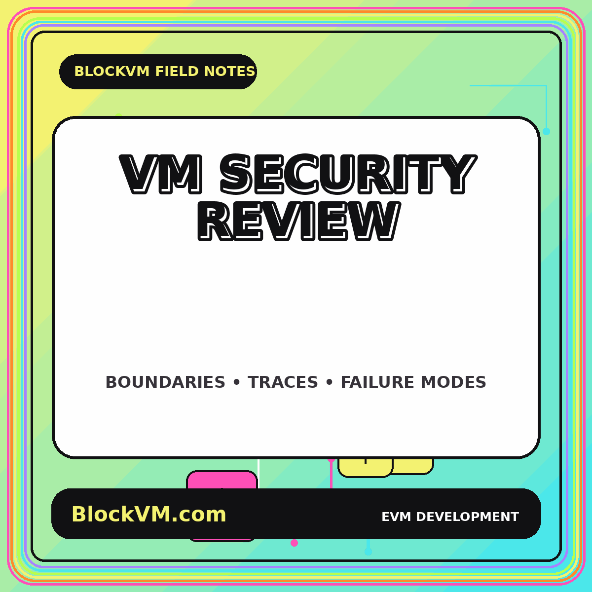 Neon BlockVM typography card reading Blockchain VM Security Review